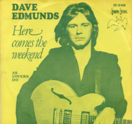 DAVE EDMUNTS - HERE COMES THE WEEKEND