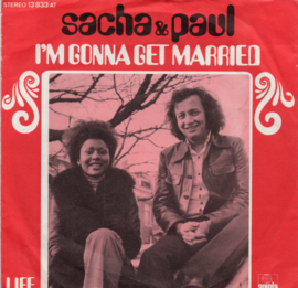 SACHA & PAUL - I'M GONNA GET MARRIED