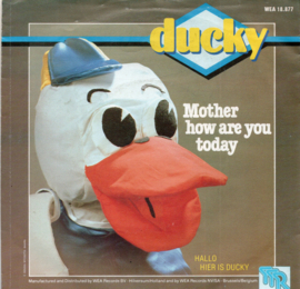 DUCKY - MOTHER HOW ARE YOU TODAY