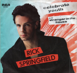 RICK SPRINGFIELD - CELEBRATE YOUTH