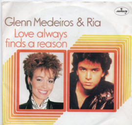 GLENN MEDEIROS & RIA - LOVE ALWAYS FINDS A REASON