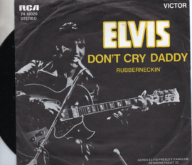 ELVIS PRESLEY - DON'T CRY DADDY