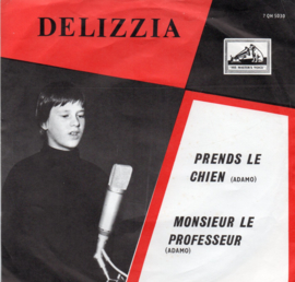 DELIZZIA - PRENDS LE CHIEN