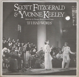 SCOTT FITZGERALD & YVONNE KEELEY  if i had words