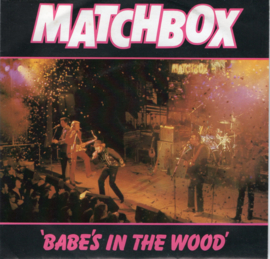 MATCHBOX - BABE'S IN THE WOOD
