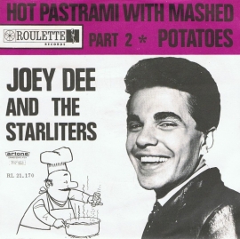 JOEY DEE AND THE STARLITERS  hot pastrami with mashed potatoes