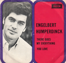 ENGELBERT HUMPERDINCK -  THERE GOES MY EVERYTHING