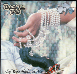 THOMPSON TWINS - LAY YOUR HANDS ON ME