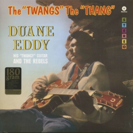 DUANE EDDY - THE TWANGS THE THANG  .