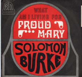 SOLOMON BURKE - PROUD MARY