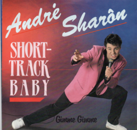 ANDRÉ SHARÓN - SHORT TRACK BABY