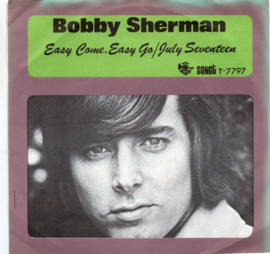 BOBBY SHERMAN - EASY COME EASY GO
