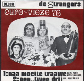 STRANGERS DE - NAA MOETTE TRAAWE