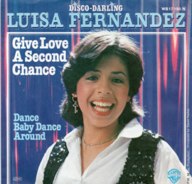 LUISA FERNANDEZ - GIVE LOVE A SECOND CHANCE