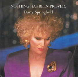 DUSTY SPRINGFIELD - NOTHING HAS BEEN PROVED