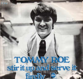 TOMMY ROE - STIR IT UP SERVE IT