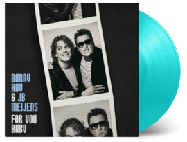 BARRY HAY & JB MEIJERS - FOR YOU BABY (COLOURED VINYL)