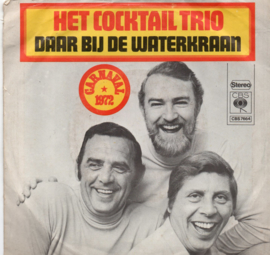 COCKTAIL TRIO - DAAR BIJ DE WATERKRAAN