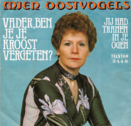 MIEN OOSTVOGELS - VADER BEN JE JE KROOST VERGETEN