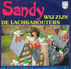 SANDY - WIJ ZIJN DE LACHKABOUTERS
