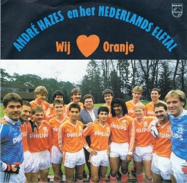 ANDRE HAZES EN HET NEDERL;ANDSE ELFTAL - WIJ HOUDEN VAN ORANGE