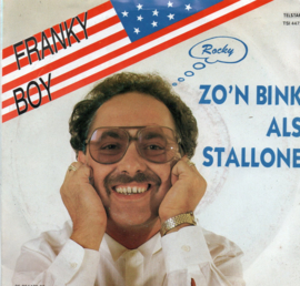 FRANKY BOY - ZO'N BINK ALS STALLONE
