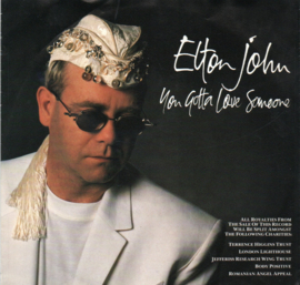 ELTON JOHN - YOU GOTTA LOVE SOMEONE