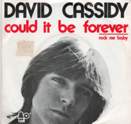 DAVID CASSIDY - COULD IT BE FOREVER