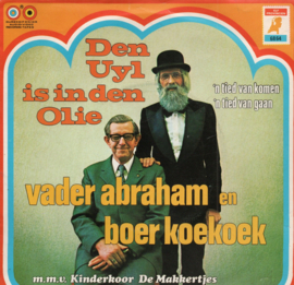 VADER ABRAHAM - DEN UIL IS IN DEN OLIE