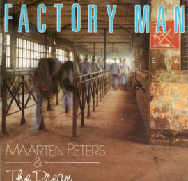 MAARTEN PETERS & THE DREAM - FACTORY MAN