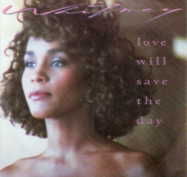 WHITNEY HOUSTON - LOVE WILL SAVE THE DAY