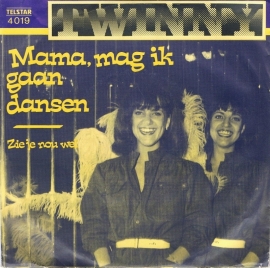 TWINNY - MAMA MAG IK GAAN DANSEN