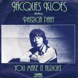 JACQUES KLOET - YOU MAKE IT ALRIGHT