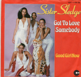 SISTER SLEDGE - GOT TO LOVE SOMEBODY
