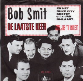 BOB SMIT - DE LAATSTE KEER