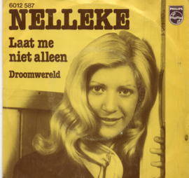 NELLEKE - LAAT ME NIET ALLEEN