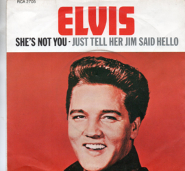 ELVIS PRESLEY - SHE'S NOT YOU