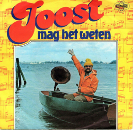 NEDERLANDSE ARTIESTENKOOR - JOOST MAG HET WETEN