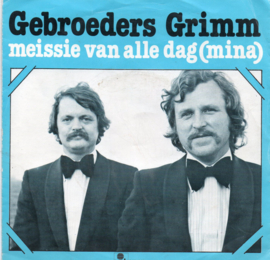 GEBROEDERS GRIMM - MEISSIE VAN ALLE DAG