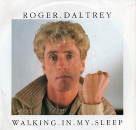 ROGER DALTREY - WALKING IN MY SLEEP