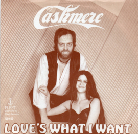 CASHMERE - LOVE'S WHAT I WANT
