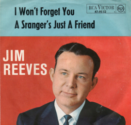 JIM REEVES - I WON'T FORGET YOU