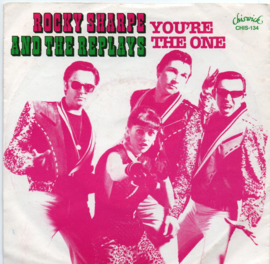 ROCKY SHARPE AND THE REPLAYS - YOU'RE THE ONE