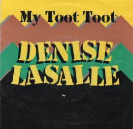 DENISE LASALLE - MY TOOT TOOT