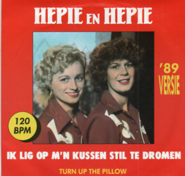 HEPE EN HEPIE - LIG OP M'N KUSSEN STIL TE DROMEN