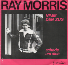 RAY MORRIS - NIMM DEN ZUG