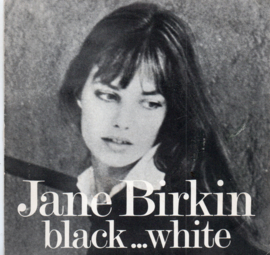 JANE BIRKIN - BLACK..WHITE