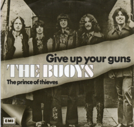 BUOYS THE - GIVE UP YOUR GUNS