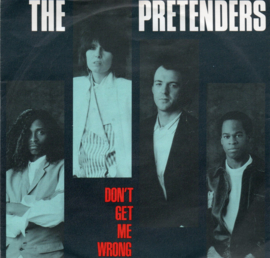 PRETENDERS THE - DON'T GET ME WRONG