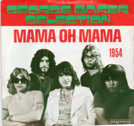 GEORGE BAKER - MAMA OH MAMA